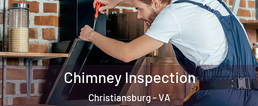  Chimney Inspection Christiansburg - VA