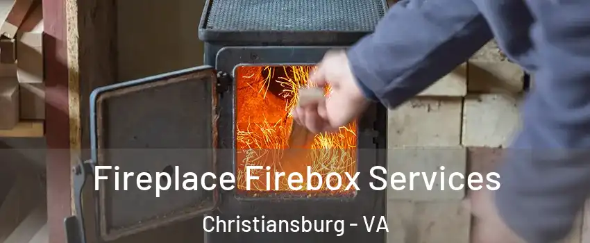  Fireplace Firebox Services Christiansburg - VA