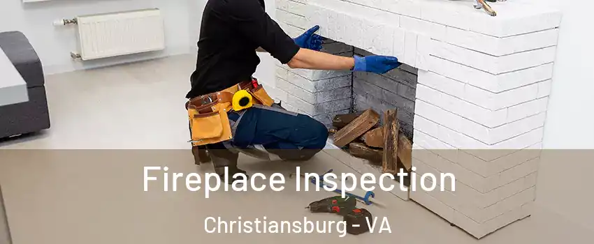  Fireplace Inspection Christiansburg - VA
