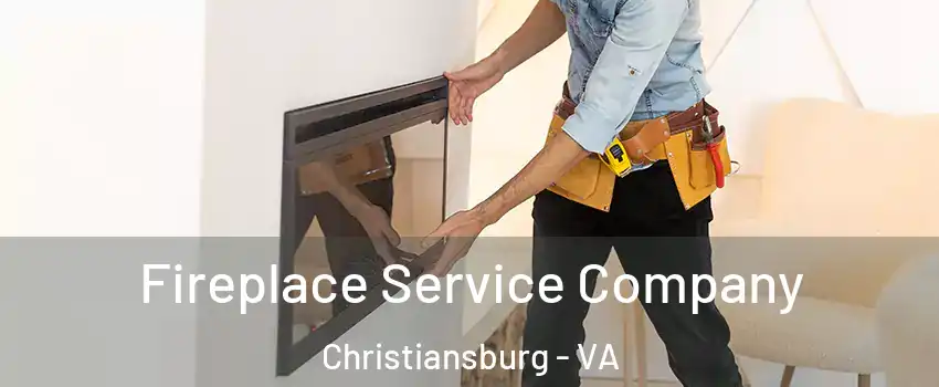  Fireplace Service Company Christiansburg - VA