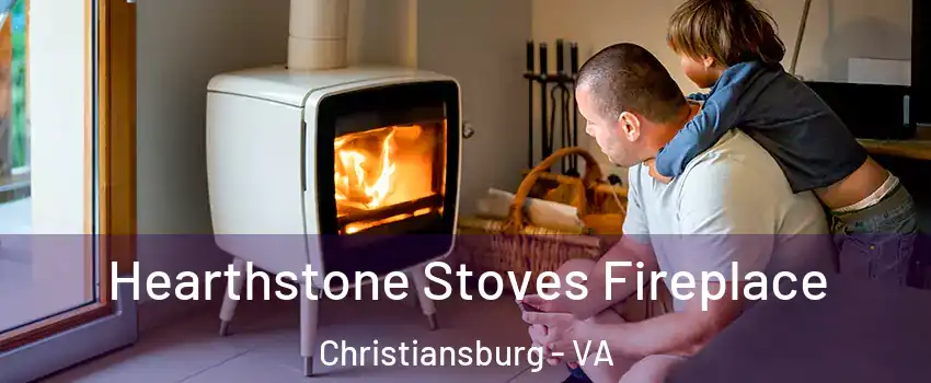  Hearthstone Stoves Fireplace Christiansburg - VA