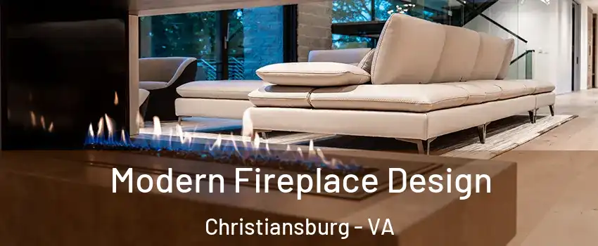  Modern Fireplace Design Christiansburg - VA